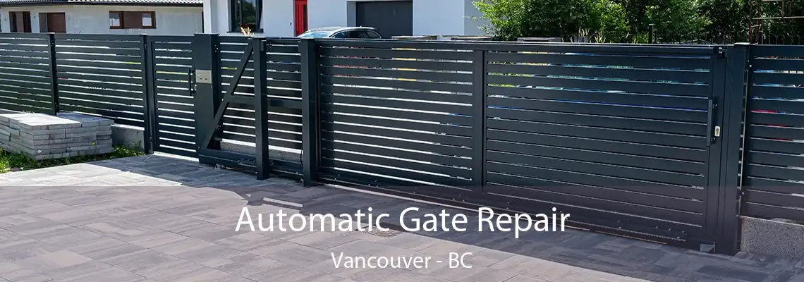  Automatic Gate Repair Vancouver - BC