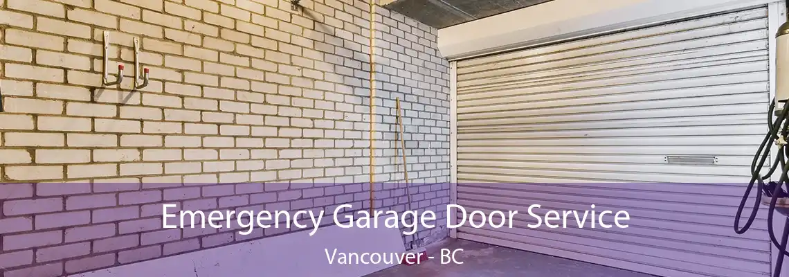  Emergency Garage Door Service Vancouver - BC