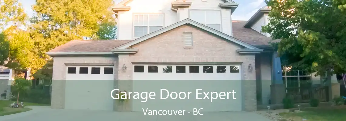  Garage Door Expert Vancouver - BC