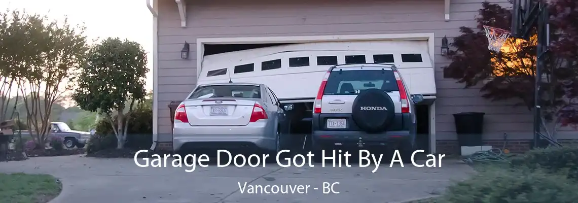  Garage Door Got Hit By A Car Vancouver - BC