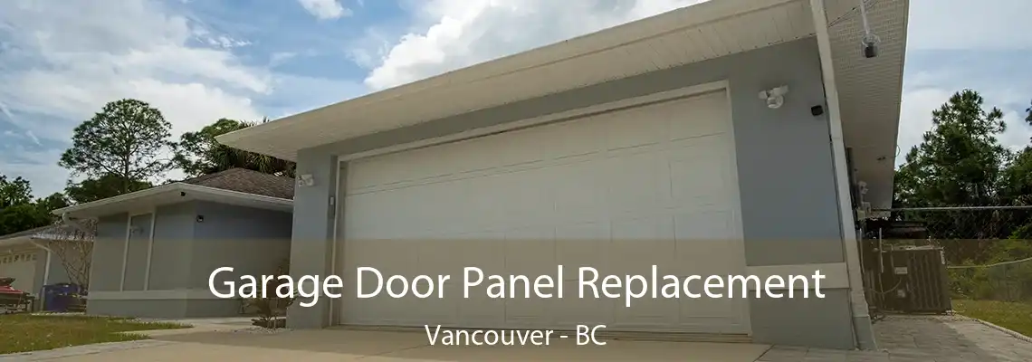  Garage Door Panel Replacement Vancouver - BC