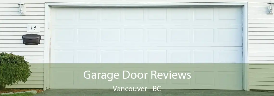  Garage Door Reviews Vancouver - BC