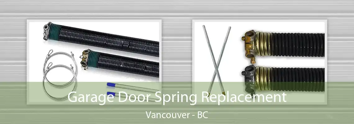  Garage Door Spring Replacement Vancouver - BC