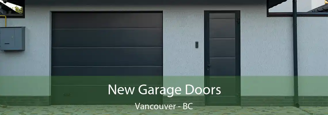  New Garage Doors Vancouver - BC