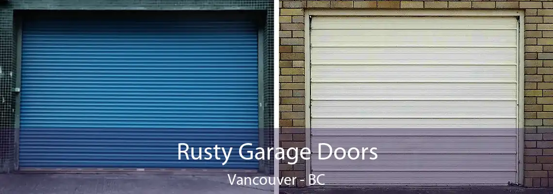  Rusty Garage Doors Vancouver - BC