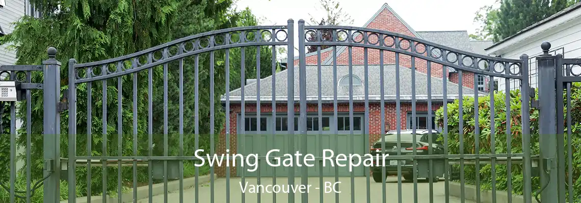  Swing Gate Repair Vancouver - BC